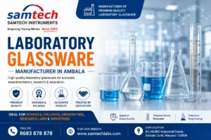 Laboratory glassware manufacturer in Ambala - Samtech Instruments beakers, flasks, burettes and measuring cylinders